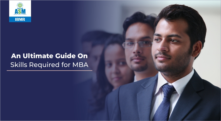 Skills Required for MBA Students