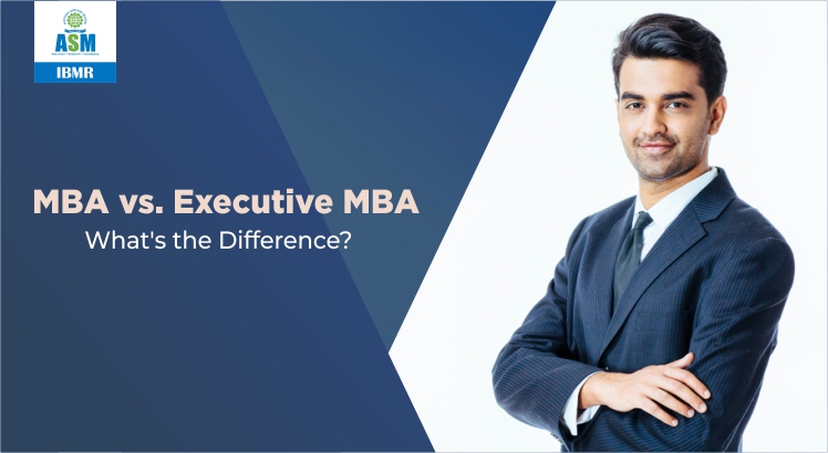 - MBA vs Executive MBA